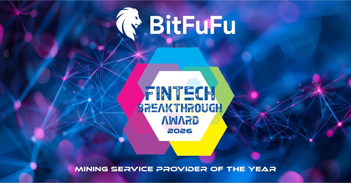 BitFuFu’s Award-Winning Blueprint for Bitcoin Mining Dominance