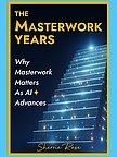 The AI Antidote: Why Your 'Masterwork Years' Are Your Most Valuable Asset