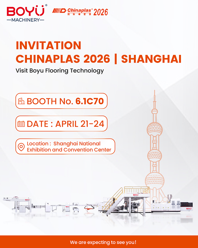 Boyu Machinery Spotlights Smart, Sustainable Flooring Tech at CHINAPLAS 2026
