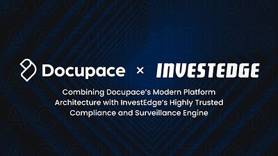 Docupace Taps New CEO, Buys InvestEdge in AI-Compliance Power Play