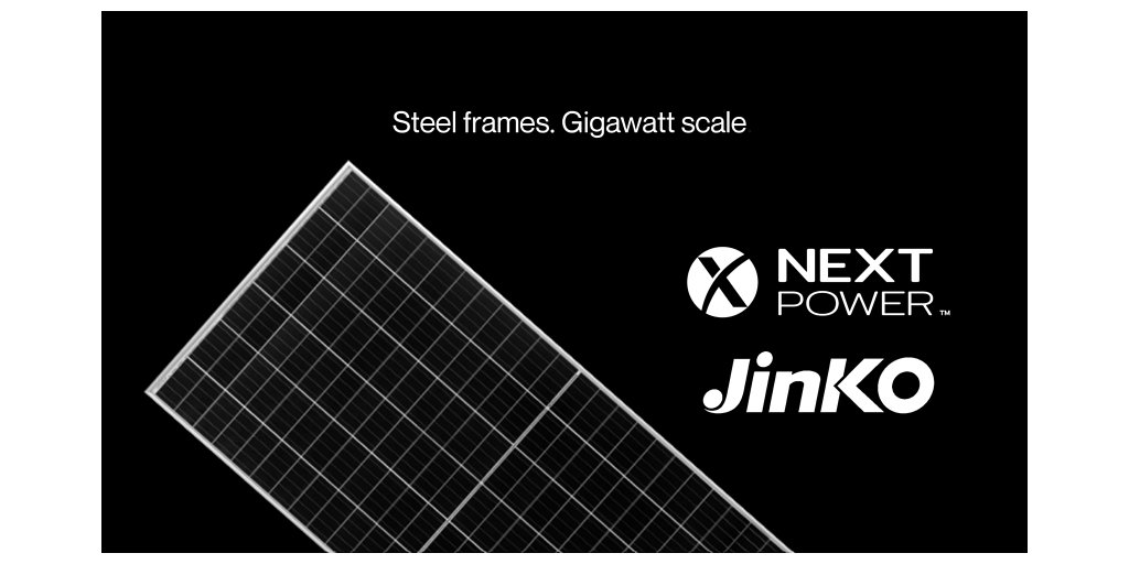 Nextpower, Jinko Solar Forge Gigawatt Deal for US-Made Steel Frames