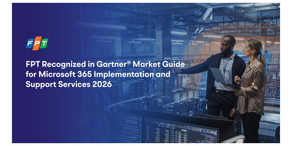 FPT Cements Elite Status in Gartner Guide for Microsoft 365 Services