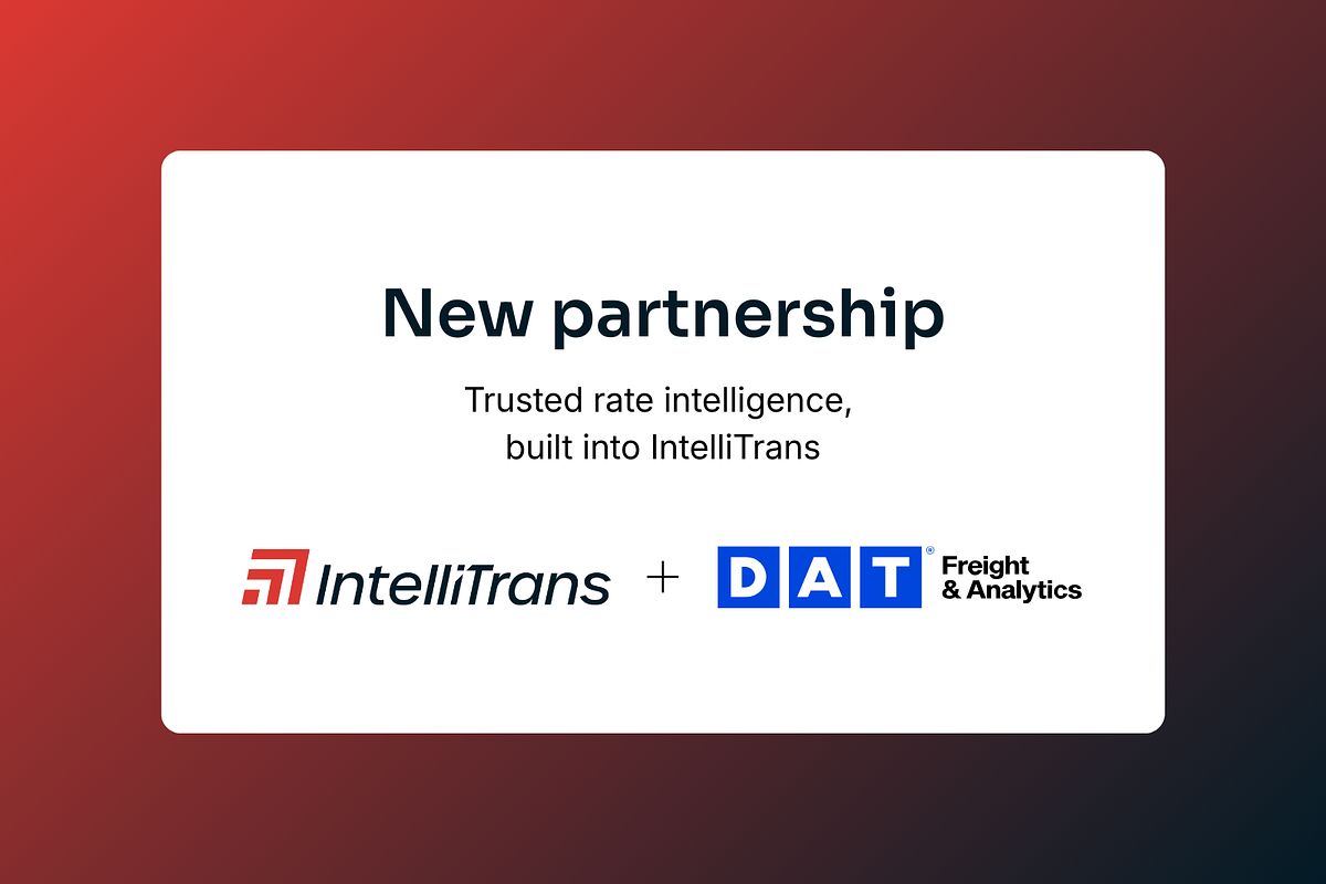 IntelliTrans & DAT Unite to Embed Rate Intelligence into TMS