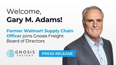 Walmart Logistics Guru Joins Gnosis Freight to Steer AI in Supply Chain