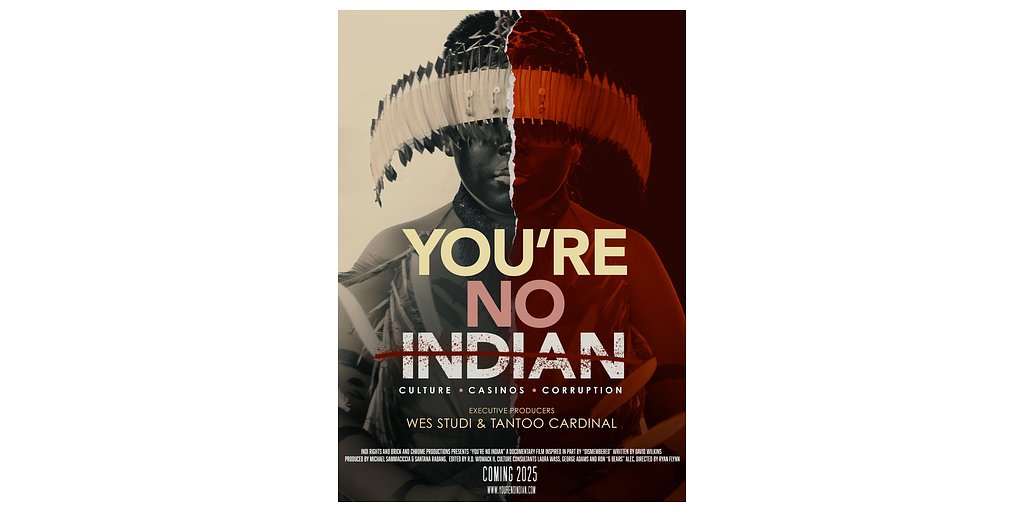Sovereignty vs. Story: The Legal Fight Over 'You're No Indian' Film