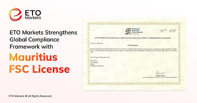 ETO Markets Fortifies Global Trust with Strategic Mauritius License