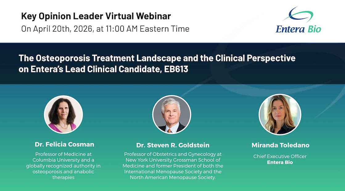 A Pill for Brittle Bones: Entera Bio's Quest to Fix Osteoporosis Care