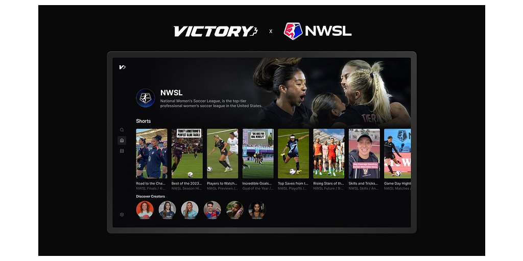 Victory+ Bets on Creators and Free Streaming to Revolutionize NWSL Coverage