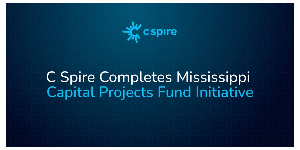 C Spire Fiber Project Connects 14,000 Mississippi Homes Ahead of Time