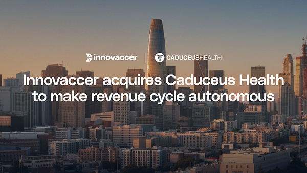 Innovaccer Acquires CaduceusHealth to Automate Healthcare's Back Office