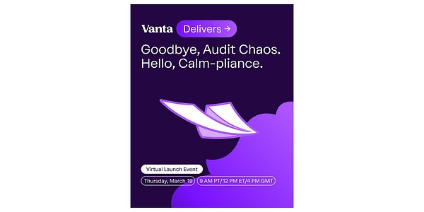 Vanta Unveils AI Agents to Automate Corporate Trust and Compliance