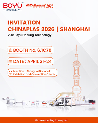 Boyu Machinery Spotlights Smart, Sustainable Flooring Tech at CHINAPLAS 2026