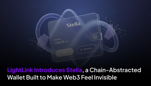 LightLink's Stella Wallet Aims to Make Web3 Invisible for Mass Adoption