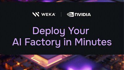 WEKA, NVIDIA Launch Platform to Industrialize Enterprise AI