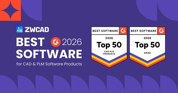 ZWSOFT Ascends: Secures Top G2 Ranks in Global CAD & APAC Markets