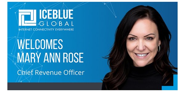 Iceblue Global Taps Veteran Mary Ann Rose as CRO to Fuel Expansion