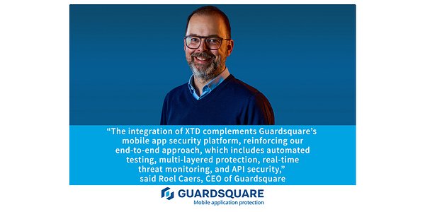Guardsquare Acquires Verimatrix XTD to Fortify Mobile App Security