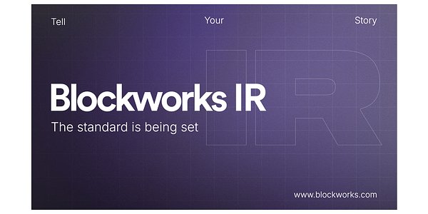 Blockworks Debuts Onchain IR Platform to Woo Institutional Investors