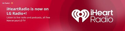 LG and iHeartRadio Bet on the Smart TV as the Home's New Audio Hub
