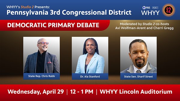 Visions for Philly: PA-03 Democratic Hopefuls to Clash in WHYY Debate