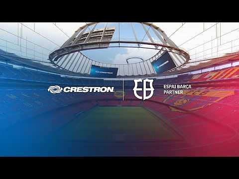 Crestron Tech to Power FC Barcelona's Smart Stadium of the Future