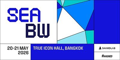 SEABW 2026: Bangkok Cements Role as Global Web3 and Institutional Hub