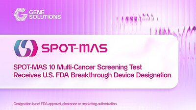 FDA Grants Breakthrough Status to New 10-Cancer Blood Screening Test