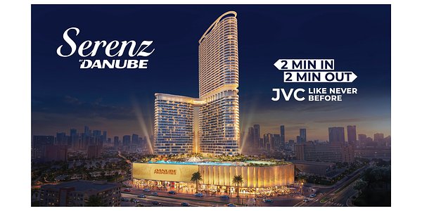 Danube's Serenz: Redefining Luxury in Dubai's Booming JVC Hub