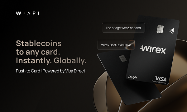 Wirex Taps Visa Direct to Take Stablecoin Payouts to 3 Billion Cards