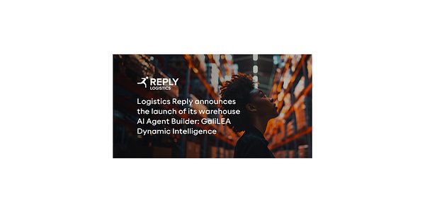 Smarter Warehouses: Logistics Reply Debuts No-Code AI Agent Builder