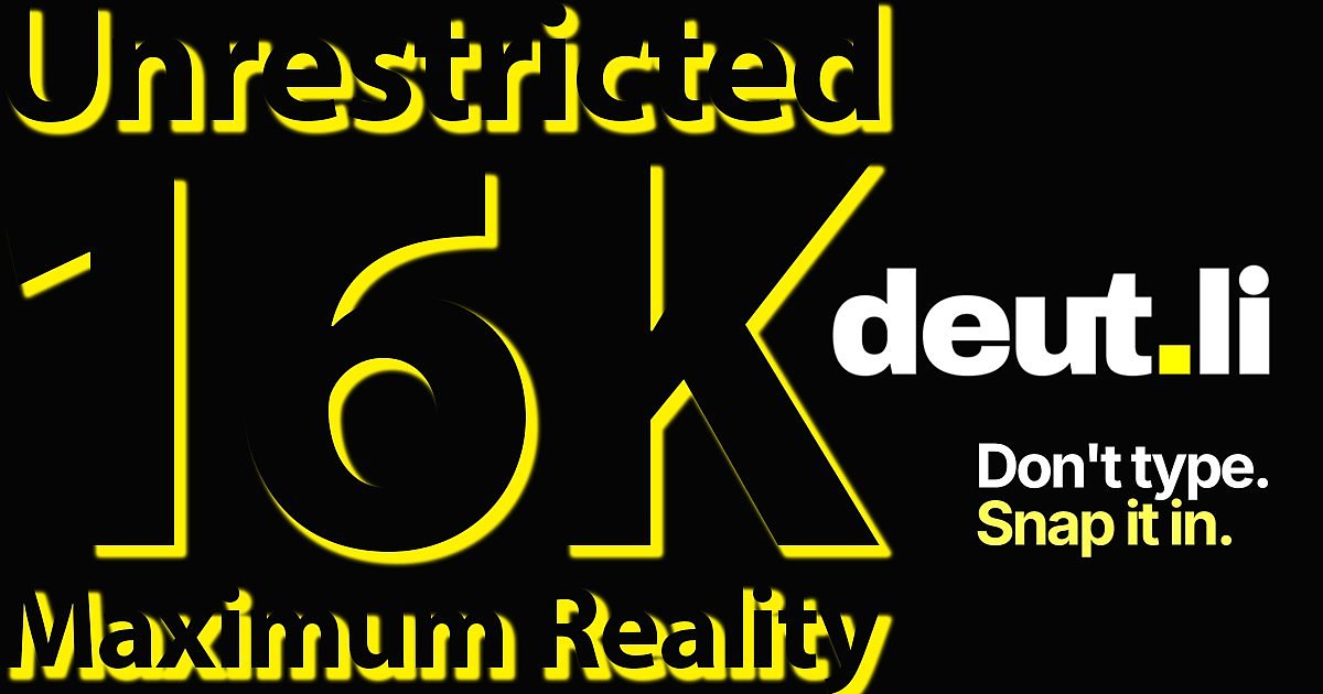 Swiss Startup DEUTLI Announces Unrestricted 16K "Maximum Reality" Engine